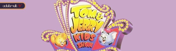 Том и Джерри. Детские годы / Tom and Jerry Kids Show